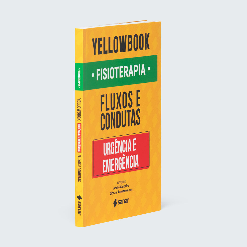 Yellowbook Fisioterapia - Fluxos e Condutas em Urgências e Emergências